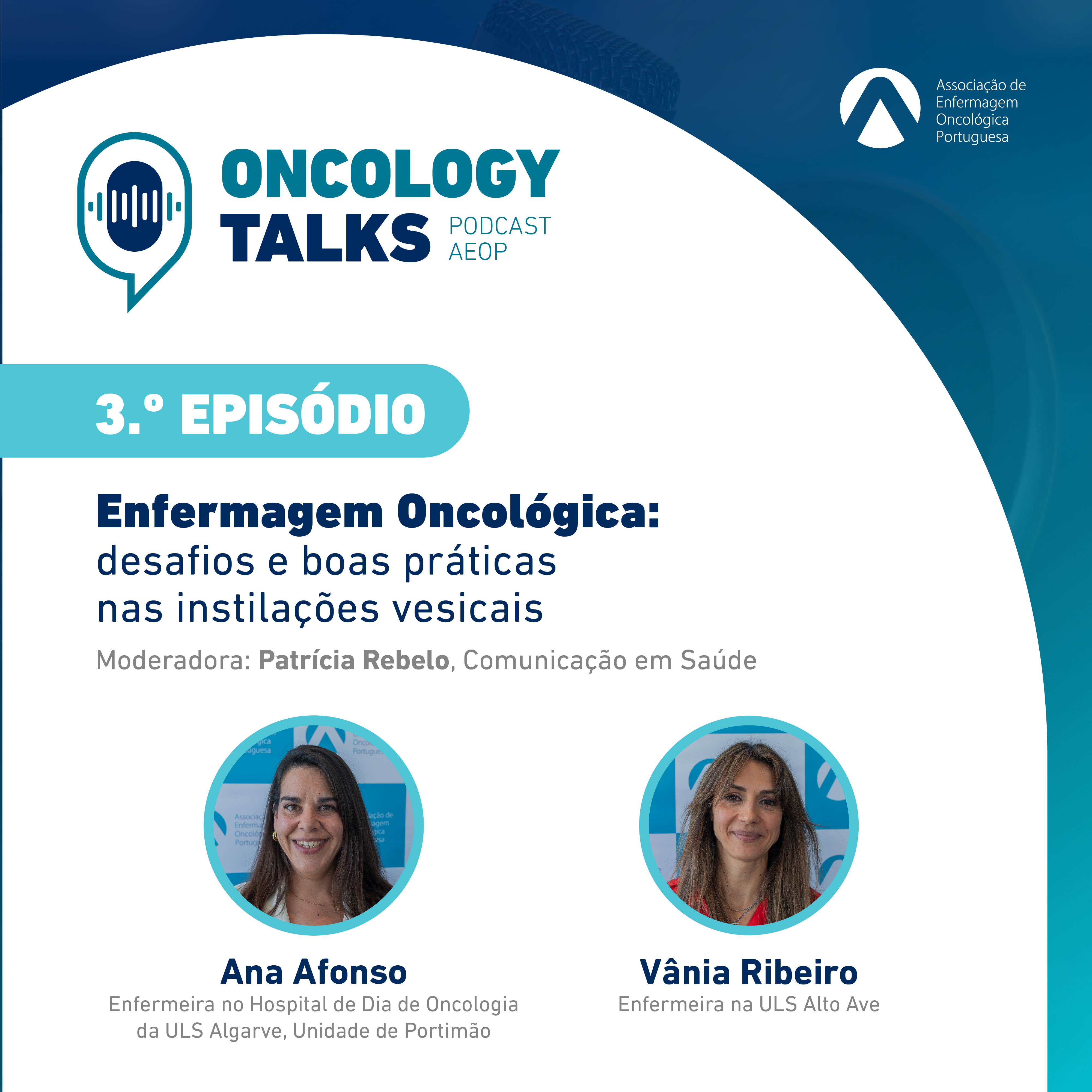Já está disponível o Episódio 3 do Oncology Talks”